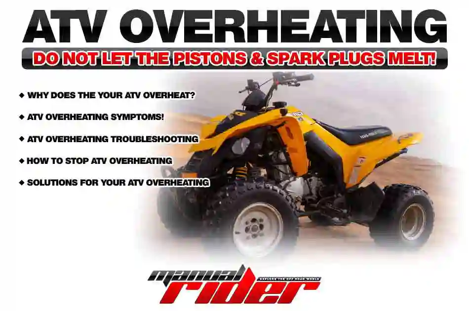 why your atv overheating