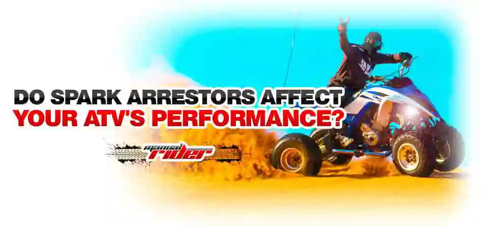 Do spark arrestors affect your ATV performance
