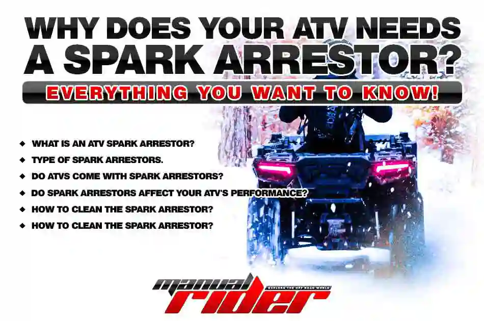 Why does ATV need a spark arrestor