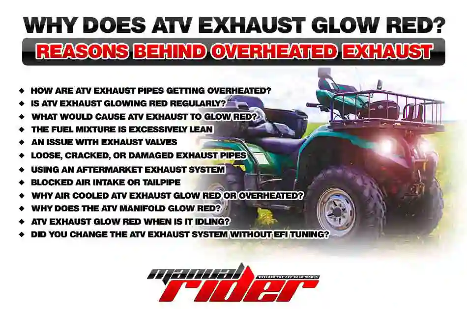 why does atv exhaust glow red