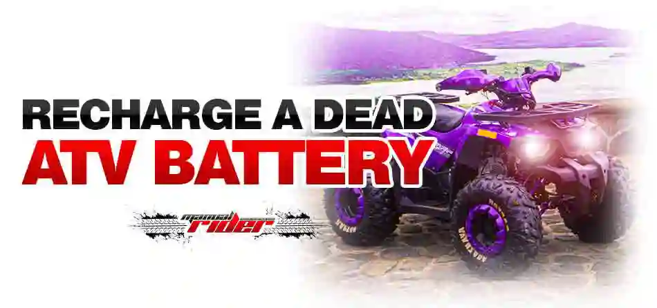 how to Recharge A Dead ATV Battery
