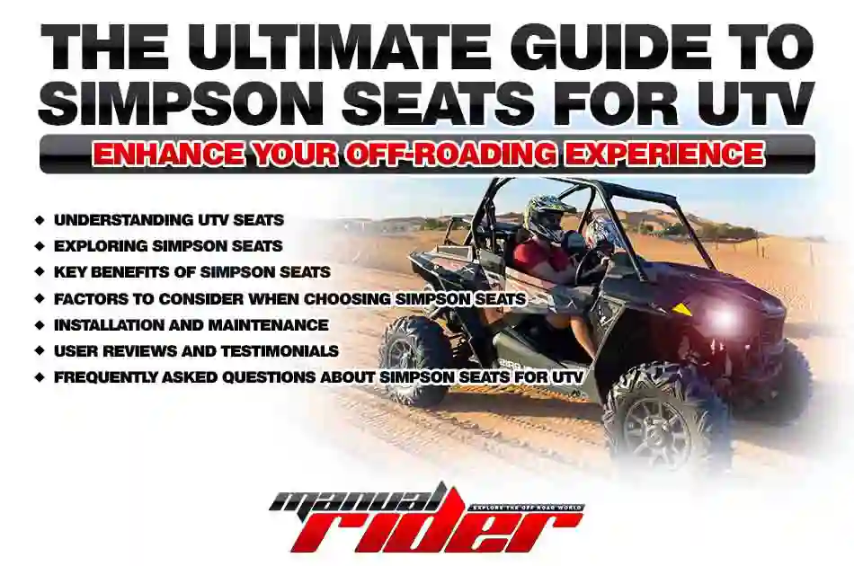 The Ultimate Guide to Simpson Seats for UTV